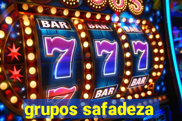 grupos safadeza